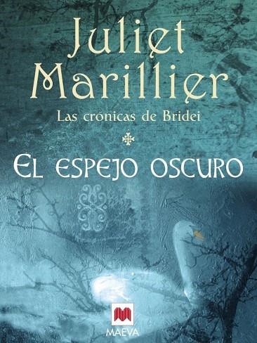 EL ESPEJO OSCURO.LAS CRONICAS DE BRIDEI | 9788496231856 | MARILLIER,JULIET | Llibreria Geli - Llibreria Online de Girona - Comprar llibres en català i castellà