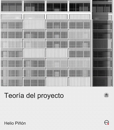 TEORIA DEL PROYECTO | 9788483018477 | PIÑON,HELIO | Llibreria Geli - Llibreria Online de Girona - Comprar llibres en català i castellà