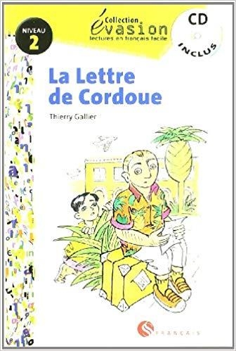 LA LETTRE DE CORDOUE(LECTURES EN FRANÇAIS FACILE) | 9788429409314 | GALLIER,THIERRY | Llibreria Geli - Llibreria Online de Girona - Comprar llibres en català i castellà