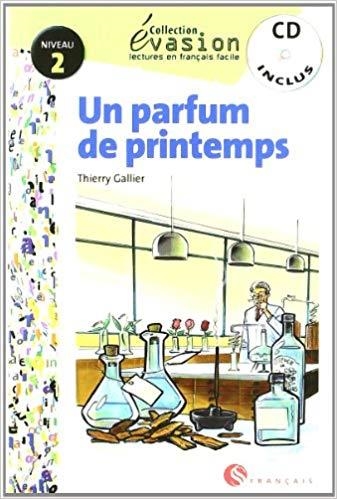 UN PARFUM DE PRINTEMPS(LECTURES EN FRANÇAIS FACILE) | 9788429409659 | GALLIER,THIERRY | Llibreria Geli - Llibreria Online de Girona - Comprar llibres en català i castellà