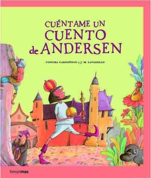 CUENTAME UN CUENTO DE ANDERSEN | 9788408067290 | CARDEÑOSA,CONCHA/LAVARELLO,JM | Llibreria Geli - Llibreria Online de Girona - Comprar llibres en català i castellà