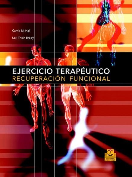 EJERCICIO TERAPEUTICO. RECUPERACION FUNCIONAL | 9788480198585 | HALL,CARRIE M. | Llibreria Geli - Llibreria Online de Girona - Comprar llibres en català i castellà