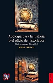 APOLOGIA PARA LA HISTORIA O EL OFICIO DE HISTORIADOR | 9789681660307 | BLOCH,MARC | Libreria Geli - Librería Online de Girona - Comprar libros en catalán y castellano