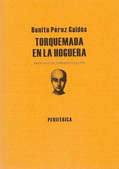 TORQUEMADA EN LA HOGUERA | 9788493474645 | PEREZ GALDOS,BENITO | Llibreria Geli - Llibreria Online de Girona - Comprar llibres en català i castellà