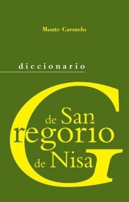 DICCIONARIO DE SAN GREGORIO DE NISA | 9788472395367 | Llibreria Geli - Llibreria Online de Girona - Comprar llibres en català i castellà