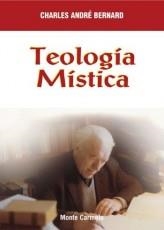 TEOLOGIA MISTICA | 9788483530016 | BERNARD,CHARLES ANDRE | Llibreria Geli - Llibreria Online de Girona - Comprar llibres en català i castellà