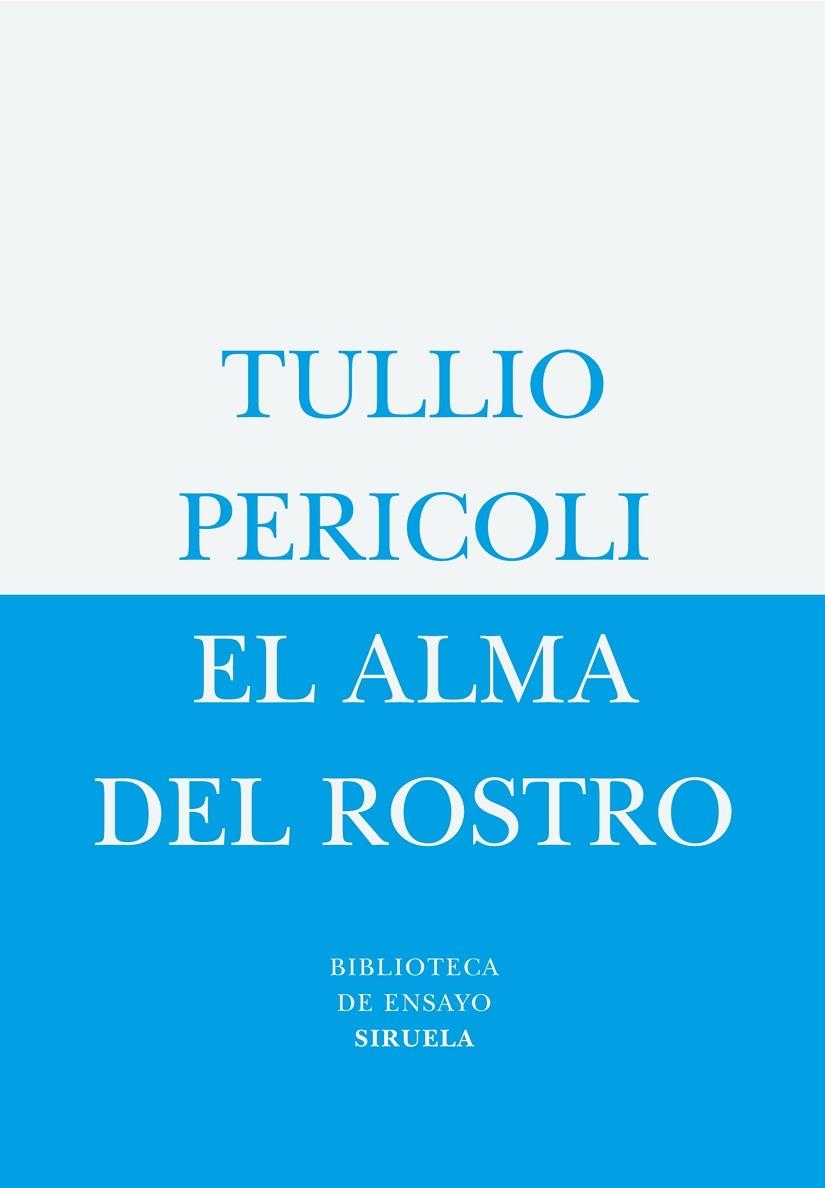 ALMA DEL ROSTRO | 9788498410013 | PERICOLI,TULLIO | Llibreria Geli - Llibreria Online de Girona - Comprar llibres en català i castellà