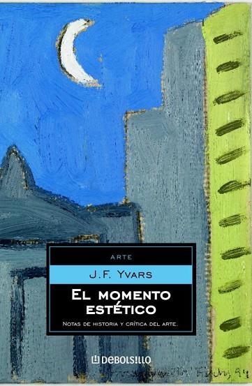 EL MOMENTO ESTETICO | 9788483460993 | YVARS,J.F. | Llibreria Geli - Llibreria Online de Girona - Comprar llibres en català i castellà