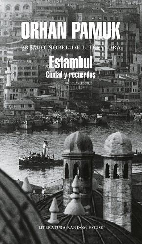 ESTAMBUL.CIUDAD Y RECUERDOS | 9788439720294 | PAMUK,ORHAN | Llibreria Geli - Llibreria Online de Girona - Comprar llibres en català i castellà