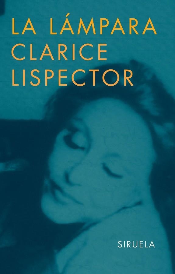 LA LAMPARA | 9788478442430 | LISPECTOR,CLARICE | Llibreria Geli - Llibreria Online de Girona - Comprar llibres en català i castellà