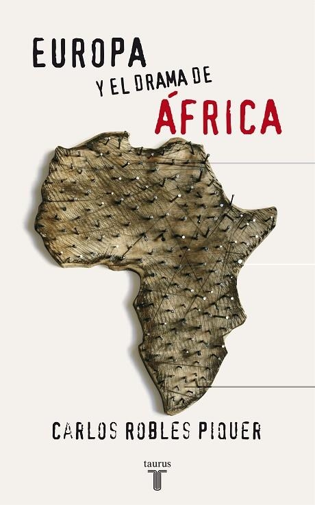 EUROPA Y EL DRAMA DE AFRICA | 9788430606139 | ROBLES PIQUER,CARLOS | Llibreria Geli - Llibreria Online de Girona - Comprar llibres en català i castellà