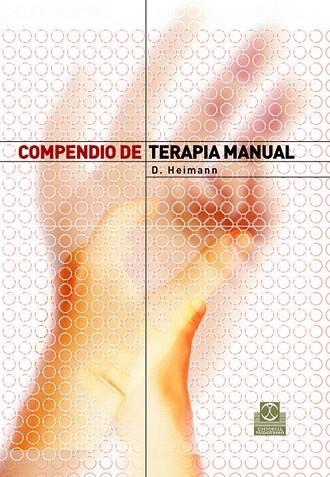 COMPENDIO DE TERAPIA MANUAL | 9788480198257 | HEIMANN,DIETER | Llibreria Geli - Llibreria Online de Girona - Comprar llibres en català i castellà