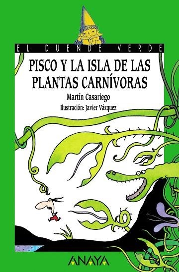 PISCO Y LA ISLA DE LAS PLANTAS CARNIVORAS | 9788466753807 | CASARIEGO,MARTIN | Llibreria Geli - Llibreria Online de Girona - Comprar llibres en català i castellà