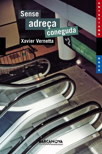 SENSE ADREÇA CONEGUDA | 9788448919146 | VERNETTA,XAVIER | Libreria Geli - Librería Online de Girona - Comprar libros en catalán y castellano