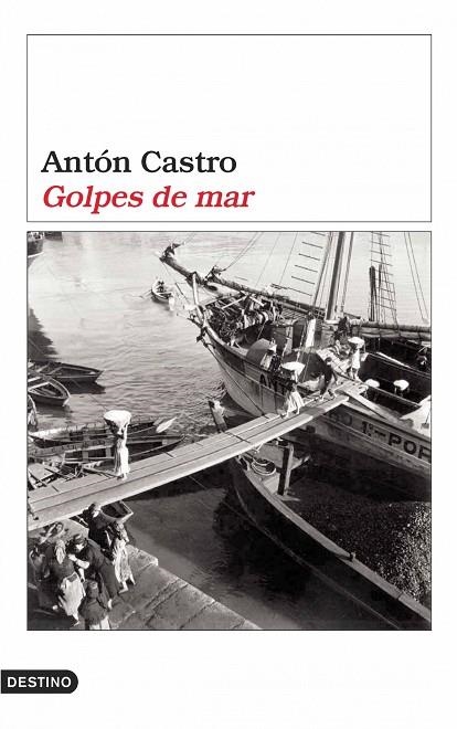 GOLPES DE MAR | 9788423338818 | CASTRO,ANTON | Llibreria Geli - Llibreria Online de Girona - Comprar llibres en català i castellà