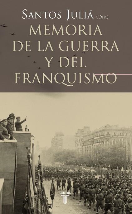 MEMORIA DE LA GUERRA Y DEL FRANQUISMO | 9788430606221 | JULIA,SANTOS | Llibreria Geli - Llibreria Online de Girona - Comprar llibres en català i castellà