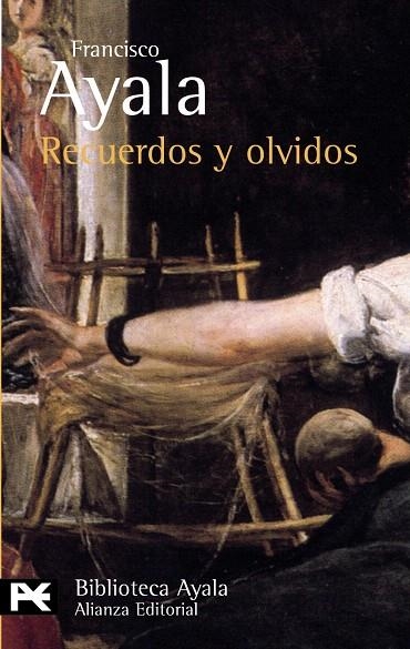 RECUERDOS Y OLVIDOS | 9788420660905 | AYALA,FRANCISCO | Llibreria Geli - Llibreria Online de Girona - Comprar llibres en català i castellà