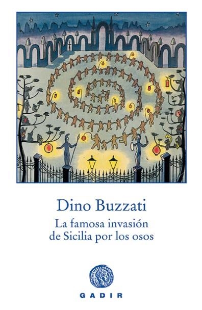 LA FAMOSA INVASIÓN DE SICILIA POR LOS OSOS | 9788493538200 | BUZZATI,DINO | Libreria Geli - Librería Online de Girona - Comprar libros en catalán y castellano