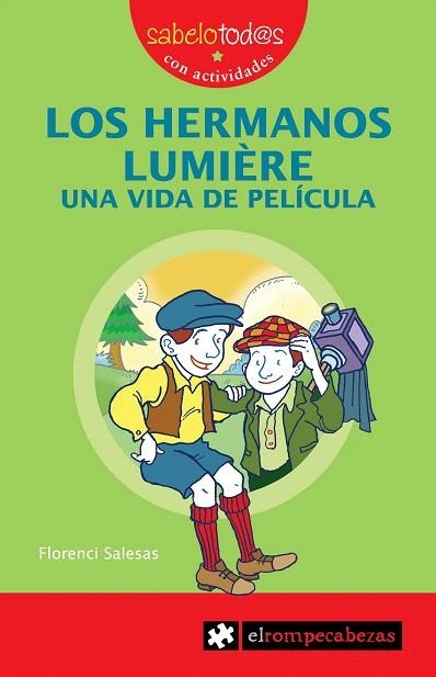 LOS HERMANOS LUMIERE. UNA VIDA DE PELICULA | 9788493507879 | SALESAS,FLORENCI | Llibreria Geli - Llibreria Online de Girona - Comprar llibres en català i castellà