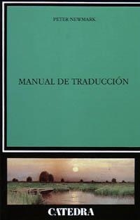 MANUAL DE TRADUCCION | 9788437610917 | NEWMARK,PETER | Llibreria Geli - Llibreria Online de Girona - Comprar llibres en català i castellà