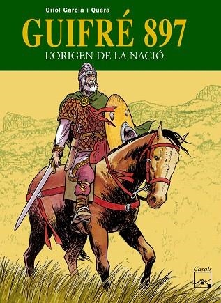 GUIFRE 897 L'ORIGEN DE LA NACIO (TD) | 9788421835173 | GARCIA I QUERA,ORIOL | Llibreria Geli - Llibreria Online de Girona - Comprar llibres en català i castellà