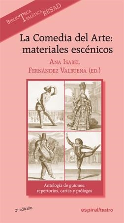 LA COMEDIA DEL ARTE MATERIALES ESCENICOS | 9788424510732 | FERNANDEZ VALBUENA,ANA ISABEL | Llibreria Geli - Llibreria Online de Girona - Comprar llibres en català i castellà