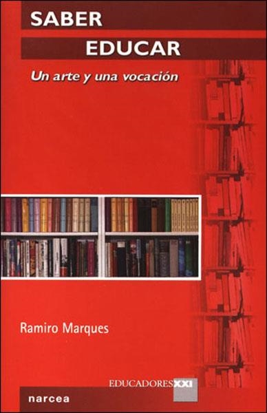 SABER EDUCAR.UN ARTE Y UNA VOCACION | 9788427715400 | MARQUES,RAMIRO | Libreria Geli - Librería Online de Girona - Comprar libros en catalán y castellano