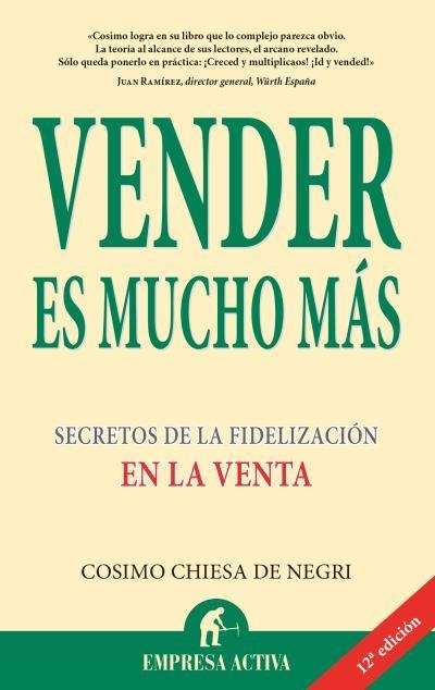 VENDER ES MUCHO MAS | 9788496627147 | CHIESA DE NECGRI,COSIMO | Llibreria Geli - Llibreria Online de Girona - Comprar llibres en català i castellà