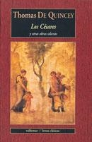 LOS CESARES Y OTRAS OBRAS SELECTAS | 9788477025603 | DE QUINCEY,THOMAS | Llibreria Geli - Llibreria Online de Girona - Comprar llibres en català i castellà