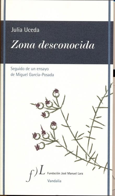 ZONA DESCONOCIDA | 9788496556911 | UCEDA,JULIA | Llibreria Geli - Llibreria Online de Girona - Comprar llibres en català i castellà