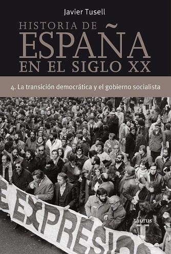 LA TRANSICION DEMOCRATICA Y EL GOBIERNO SOCIALISTA | 9788430606320 | TUSELL,JAVIER | Llibreria Geli - Llibreria Online de Girona - Comprar llibres en català i castellà