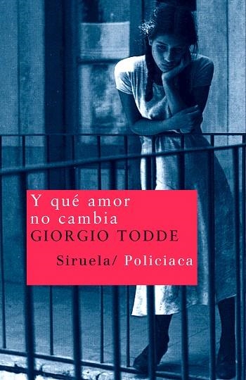 Y QUE AMOR NO CAMBIA | 9788498410600 | TODDE,GIORGIO | Llibreria Geli - Llibreria Online de Girona - Comprar llibres en català i castellà