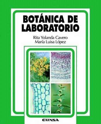 BOTANICA DE LABORATORIO | 9788431324315 | CAVERO,RITA YOLANDA/LOPEZ,MARIA LUISA | Llibreria Geli - Llibreria Online de Girona - Comprar llibres en català i castellà