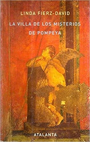 LA VILLA DE LOS MISTERIOS DE POMPEYA | 9788493531317 | FIERZ-DAVID,LINDA | Llibreria Geli - Llibreria Online de Girona - Comprar llibres en català i castellà