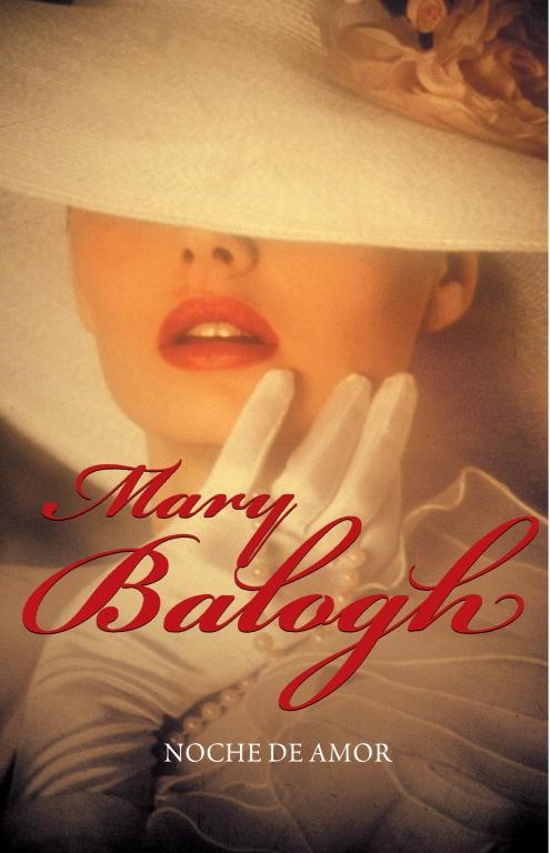 NOCHE DE AMOR | 9788483462638 | BALOGH,MARY | Llibreria Geli - Llibreria Online de Girona - Comprar llibres en català i castellà