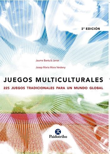 JUEGOS MULTICULTURALES.225 JUEGOS TRADICIONALES PARA UN... | 9788480196697 | BANTULA JANOT, J./ MORA VERDENY, JOSEP M. | Llibreria Geli - Llibreria Online de Girona - Comprar llibres en català i castellà