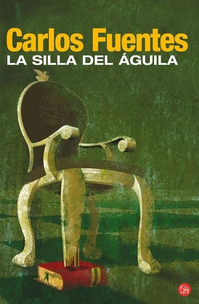 LA SILLA DEL AGUILA | 9788466369022 | FUENTES,CARLOS | Llibreria Geli - Llibreria Online de Girona - Comprar llibres en català i castellà