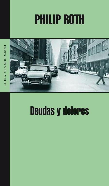 DEUDAS Y DOLORES | 9788439720478 | ROTH,PHILIP | Llibreria Geli - Llibreria Online de Girona - Comprar llibres en català i castellà