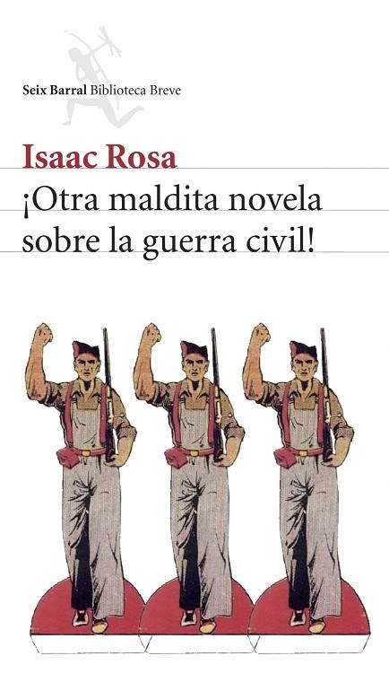 OTRA MALDITA NOVELA SOBRE LA GUERRA CIVIL! | 9788432212338 | ROSA,ISAAC | Llibreria Geli - Llibreria Online de Girona - Comprar llibres en català i castellà