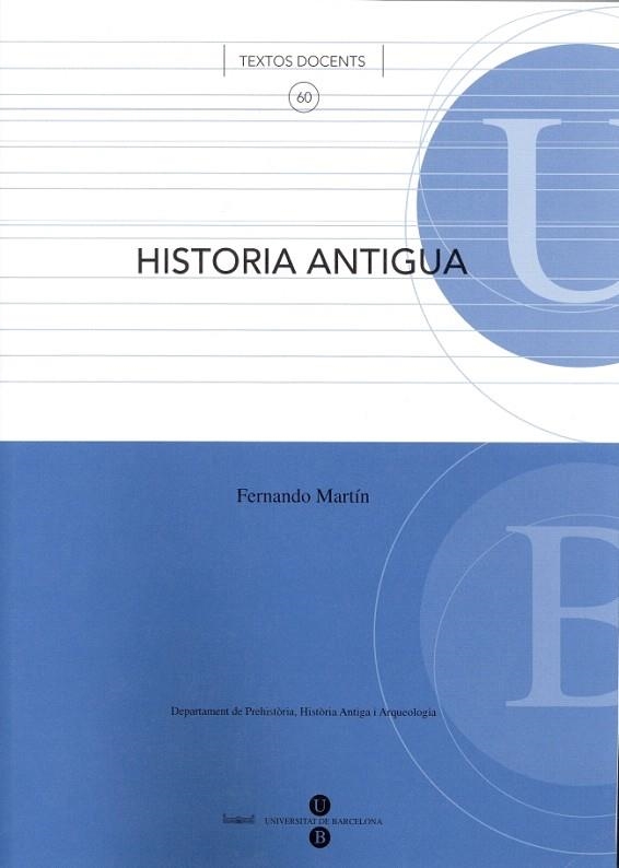 HISTORIA ANTIGUA | 9788447529780 | MARTIN GONZALO,FERNANDO | Llibreria Geli - Llibreria Online de Girona - Comprar llibres en català i castellà