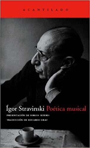 POETICA MUSICAL | 9788496489370 | STRAVINSKI,IGOR | Libreria Geli - Librería Online de Girona - Comprar libros en catalán y castellano