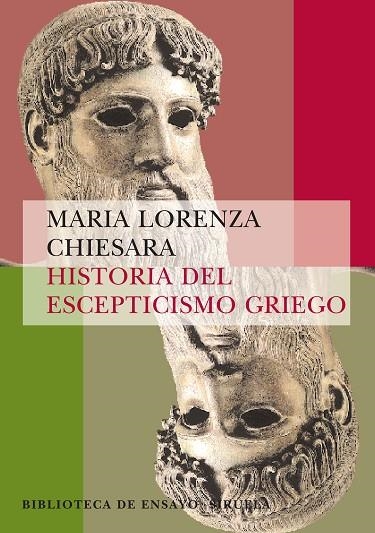 HISTORIA DEL ESCEPTICISMO GRIEGO | 9788498410594 | CHIESARA,MARIA LORENZA | Llibreria Geli - Llibreria Online de Girona - Comprar llibres en català i castellà