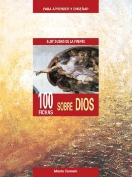 100 FICHAS SOBRE DIOS | 9788483530399 | BUENO DE LA FUENTE,ELOY | Llibreria Geli - Llibreria Online de Girona - Comprar llibres en català i castellà