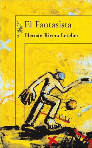 EL FANTASISTA | 9788420471396 | RIVERA LETELIER,HERNAN | Libreria Geli - Librería Online de Girona - Comprar libros en catalán y castellano