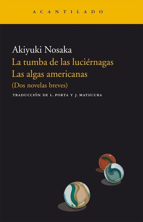 LA TUMBA DE LAS LUCIERNAGAS/LAS ALGAS AMERICANAS | 9788496489868 | NOSAKA,AKIYUKI | Llibreria Geli - Llibreria Online de Girona - Comprar llibres en català i castellà