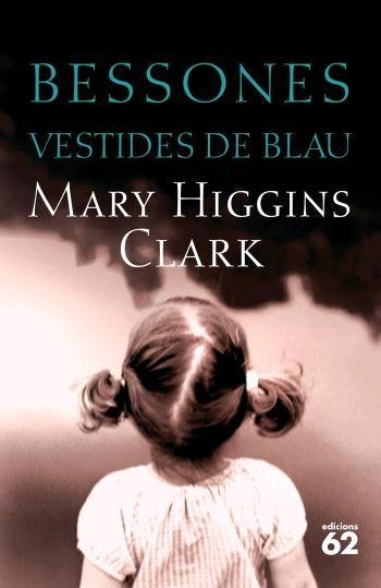 BESSONES VESTIDES DE BLAU | 9788429759730 | CLARK,MARY HIGGINS | Llibreria Geli - Llibreria Online de Girona - Comprar llibres en català i castellà