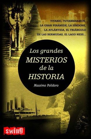 LOS GRANDES MISTERIOS DE LA HISTORIA | 9788496746084 | POLIDORO,MASSIMO | Llibreria Geli - Llibreria Online de Girona - Comprar llibres en català i castellà