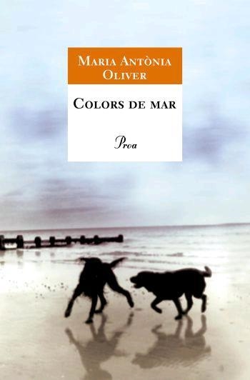 COLORS DE MAR | 9788484379560 | OLIVER,MARIA-ANTONIA | Llibreria Geli - Llibreria Online de Girona - Comprar llibres en català i castellà