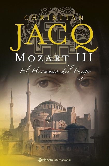 MOZART-3.EL HERMANO DEL FUEGO | 9788408071518 | JACQ,CHRISTIAN | Libreria Geli - Librería Online de Girona - Comprar libros en catalán y castellano