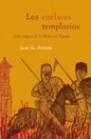 LOS ENCLAVES TEMPLARIOS,GUIA MAGICA DE LA ORDEN EN ESPAÑA | 9788427028098 | ATIENZA,JUAN G. | Llibreria Geli - Llibreria Online de Girona - Comprar llibres en català i castellà